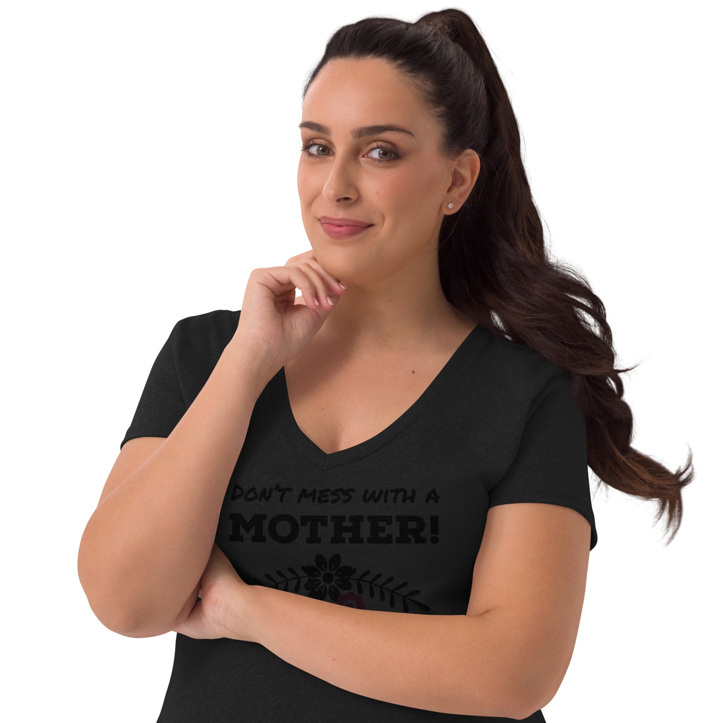Don’t mess with a mother t- shirt for Mother’s Day t-shirt Women’s recycled v-neck t-shirt