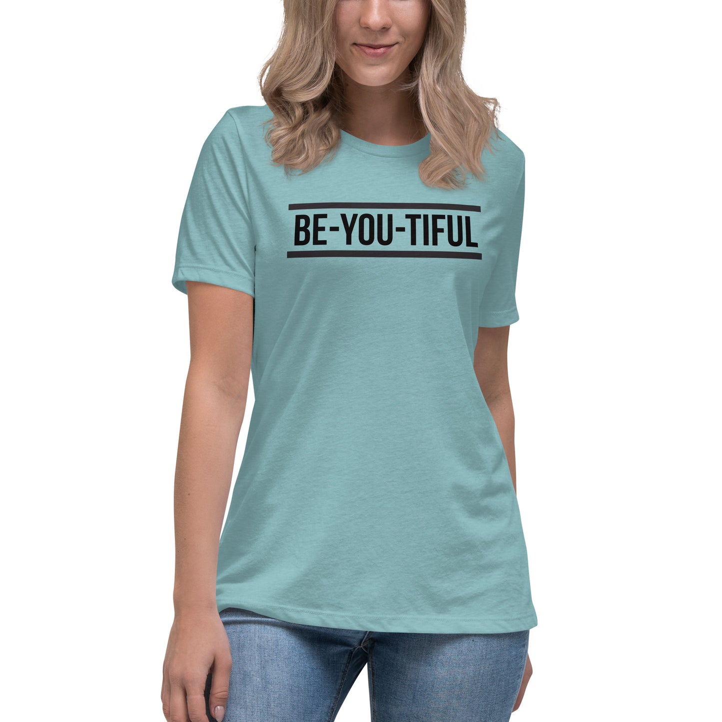Be-YOU-tiful Women's Relaxed T-Shirt