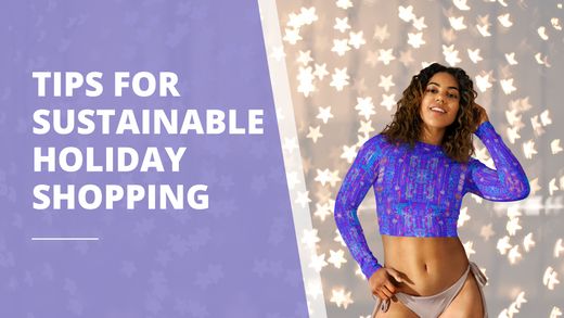 Tips for Sustainable Holiday Shopping