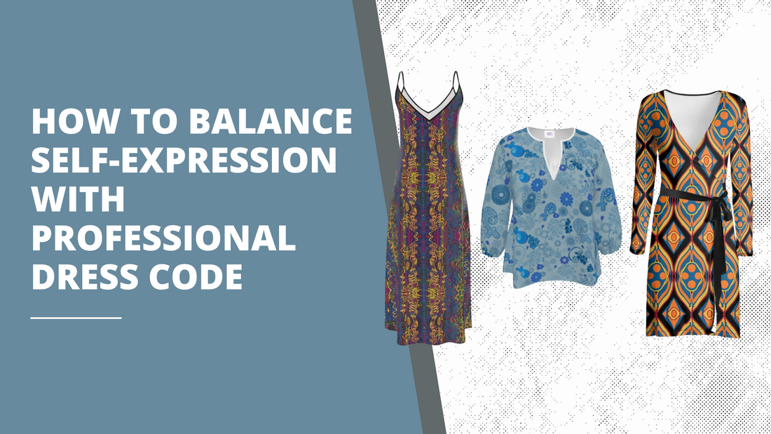 How to Balance Self-Expression with Professional Dress Code