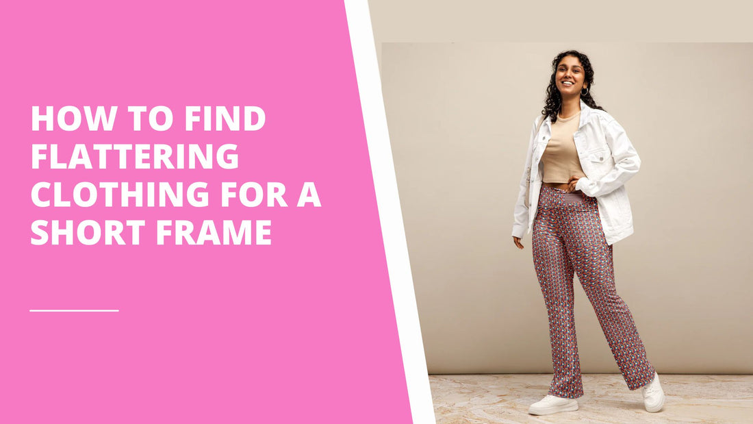 How to Find Flattering Clothing for a Short Frame