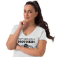 Don’t mess with a mother t- shirt for Mother’s Day t-shirt Women’s recycled v-neck t-shirt